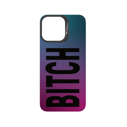 Bitch Snap-On Phone Case